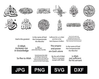 May include: Black and white calligraphy art prints featuring Islamic text in Arabic script. The prints include phrases such as "God is the greatest", "O Allah increase me in knowledge", "So flee to Allah", "In the name of God the Compassionate the Merciful", "Sufficient for us is Allah and [He is] the best Disposer of affairs", "The empire and power are God's alone", "By the will of Allah There is no power except with Allah", "None has the right to be worshipped but You (O Allah) Glorified and Exalted are You above all that they associate with You Truly, I have been of the wrong-doers", "In the name of God the Compassionate the Merciful", "is Allah not sufficient for his servant". The prints are available in JPG, PNG, SVG, and DXF formats.