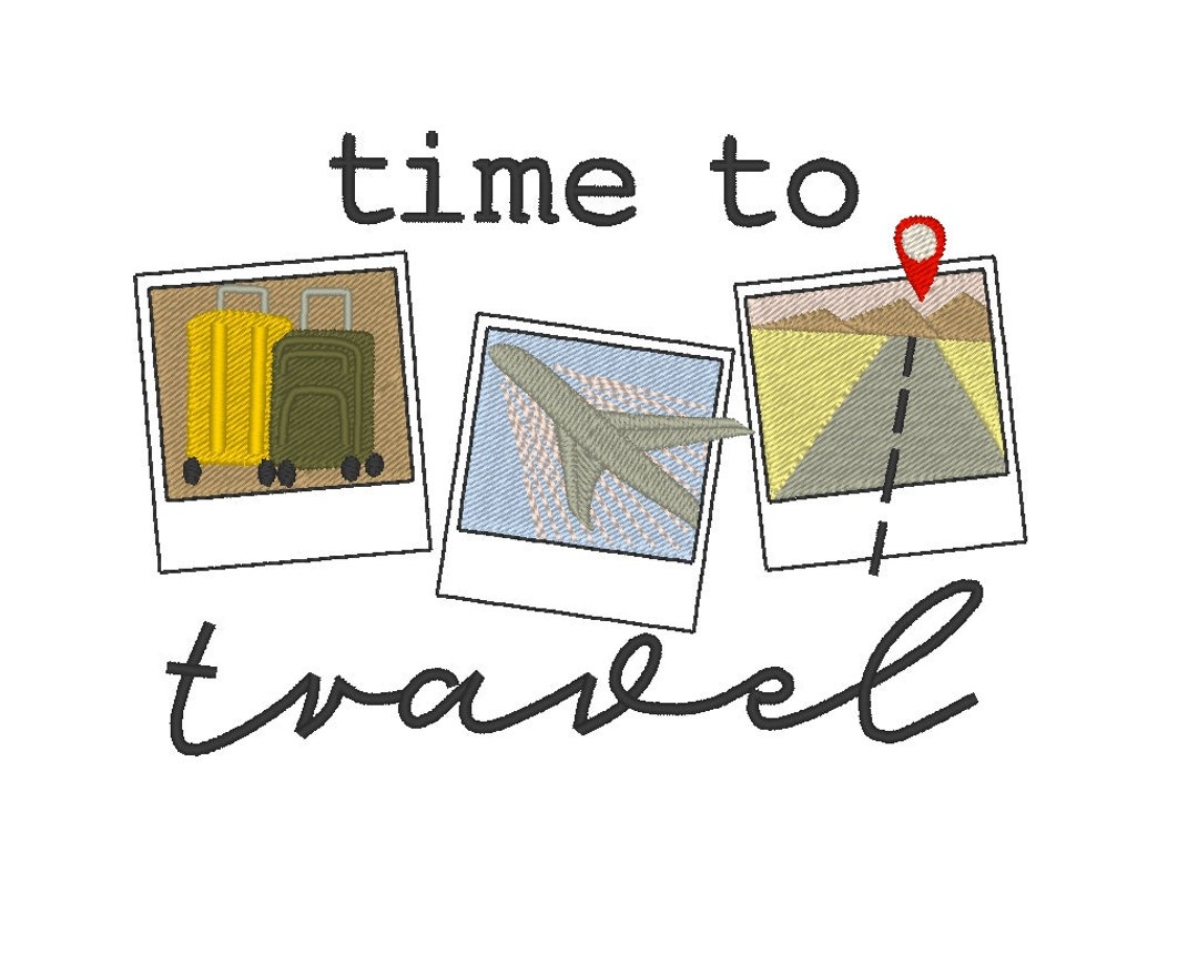 Time to Travel Embroidery Designs,vacation Embroidery Design,travel