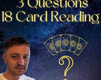 3 Question 18 Card In Depth Tarot Card Reading, Psychic, Clairvoyant Within 48 Hours