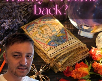 Will My Ex Come Back? 4 Card In Depth Tarot Card Reading, Psychic, Clairvoyant Within 48 Hours