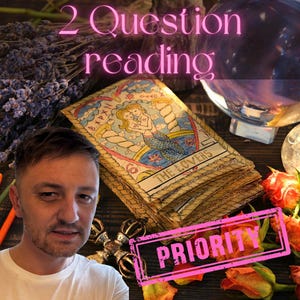 PRIORITY 2 Question In Depth Tarot Card Reading With 6 Cards, Same Day, Psychic, Clairvoyant, Within 24 Hour Fast Response
