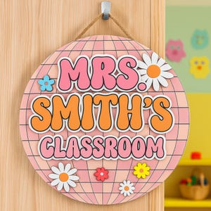 Disco Classroom Door Sign, Groovy Teacher Door Hanger, Back to School Gift, Custom Teacher Door Sign, Classroom Decoration, Teacher Gifts