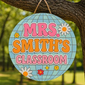 Disco Classroom Door Sign, Groovy Teacher Door Hanger, Back to School Gift, Custom Teacher Door Sign, Classroom Decoration, Teacher Gifts