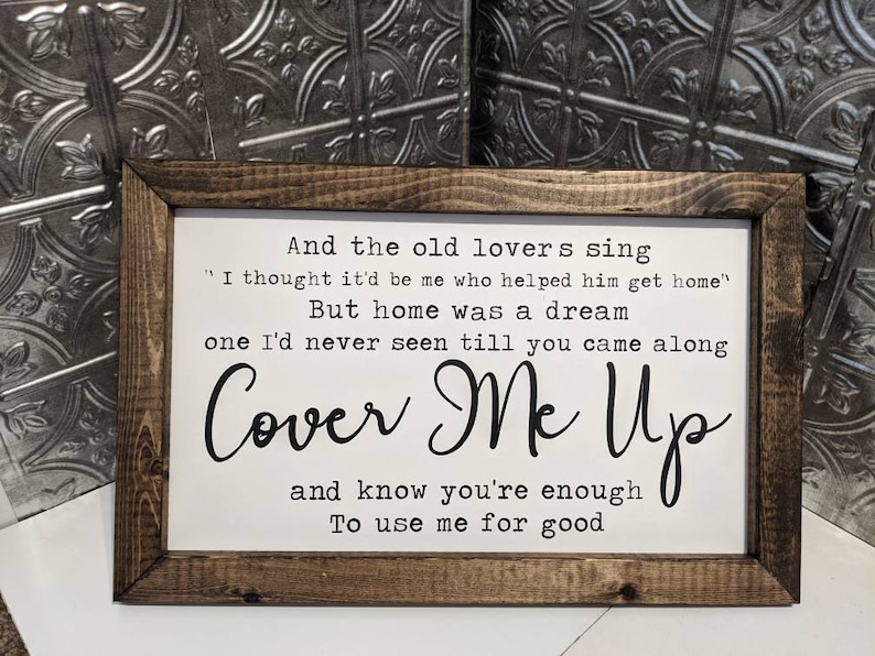 Morgan Wallen Cover Me Up Quotes Cover me up/ morgan wallen/ country song/ song lyrics/ framed | Etsy