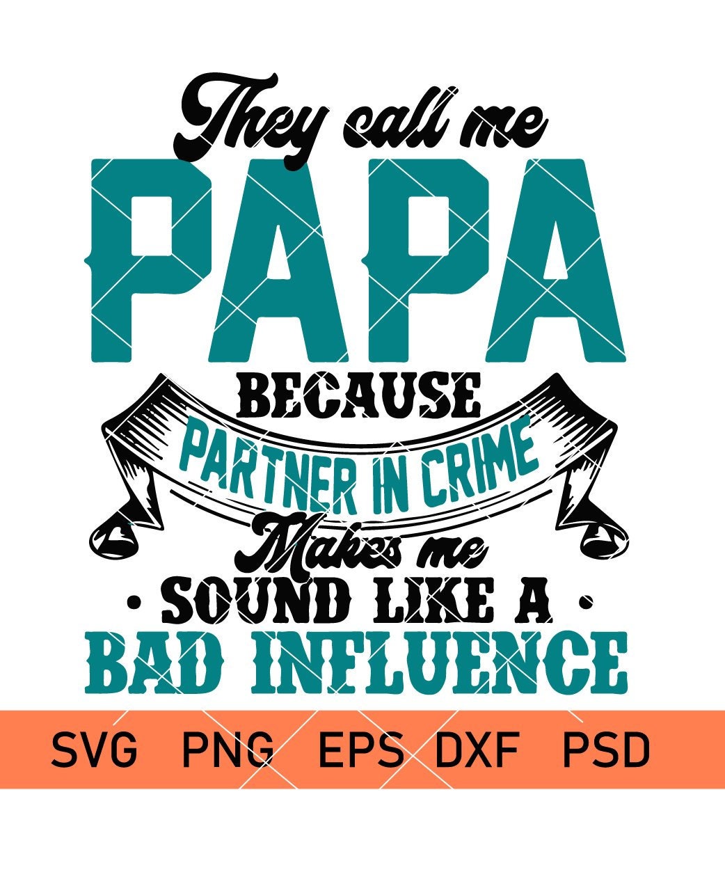 Free Free Papa Partner In Crime Svg 616 SVG PNG EPS DXF File