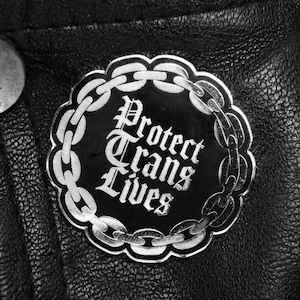 Protect Trans Lives Gothic Enamel Pin | Goth Gothic LGBTQ Queer Trans Lives Matter Transgender Rights