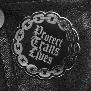 Protect Trans Lives Gothic Enamel Pin | Goth Gothic LGBTQ Queer Trans Lives Matter Transgender Rights