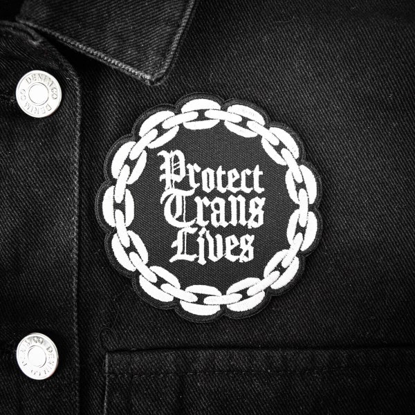 Protect Trans Lives Gothic Iron-on Embroidered Patch | Goth Gothic LGBTQ Queer Trans Lives Matter Transgender Rights