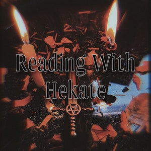 Channeled Reading With Hekate