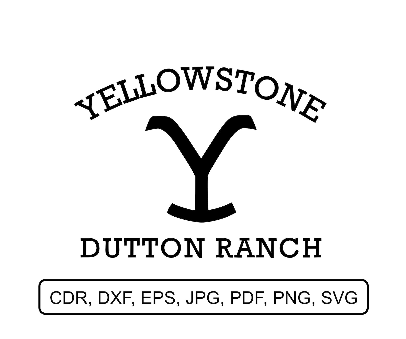 Yellowstone Dutton Ranch Vector Cut File .svg .dxf .eps image 0.