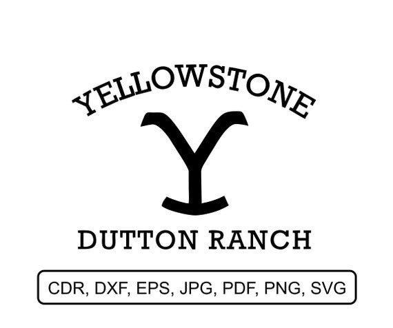 Yellowstone Dutton Ranch Vector Cut File .svg .dxf .eps Etsy