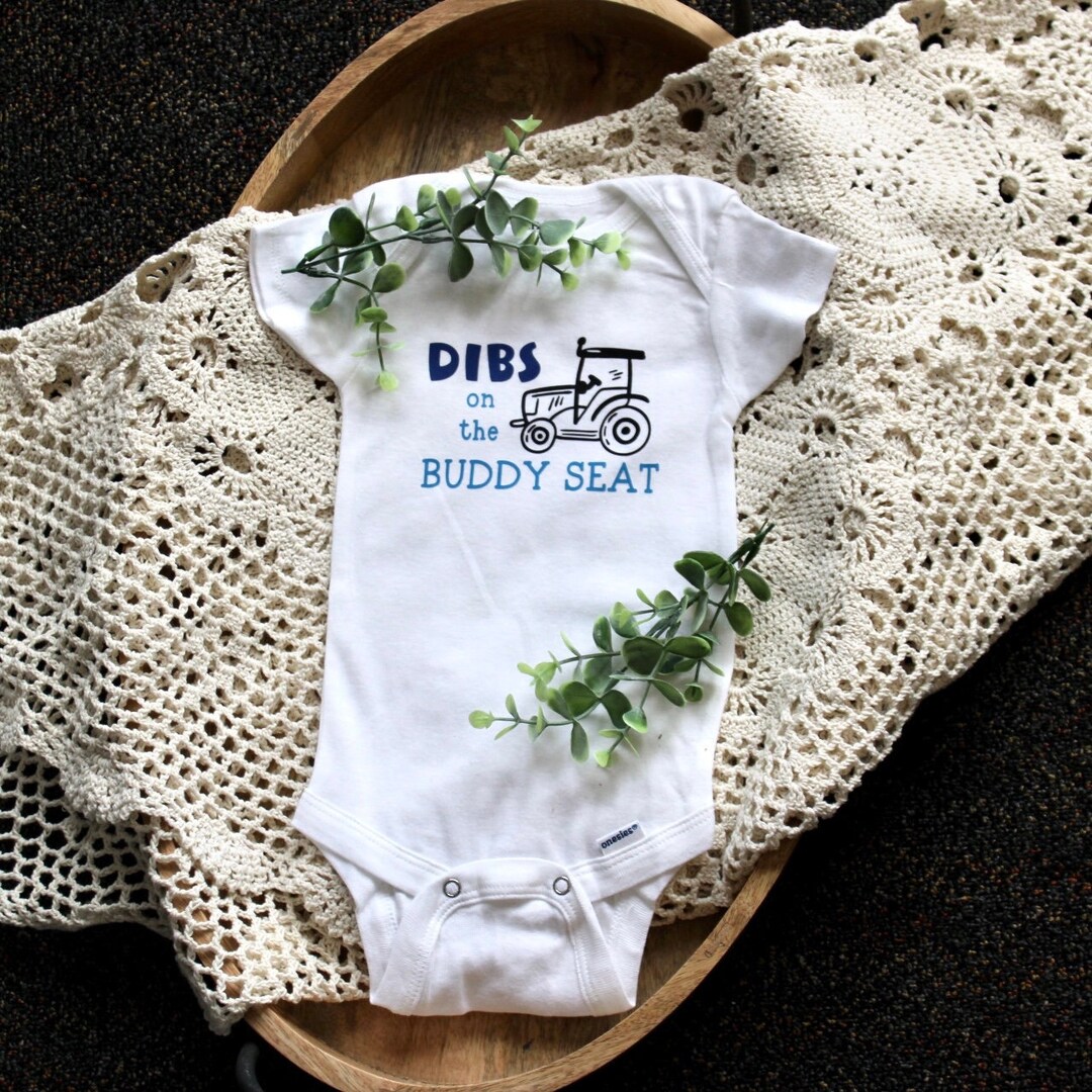 Dibs on the Buddy Seat Tractor Onesie Triple S Treasures Farm Baby