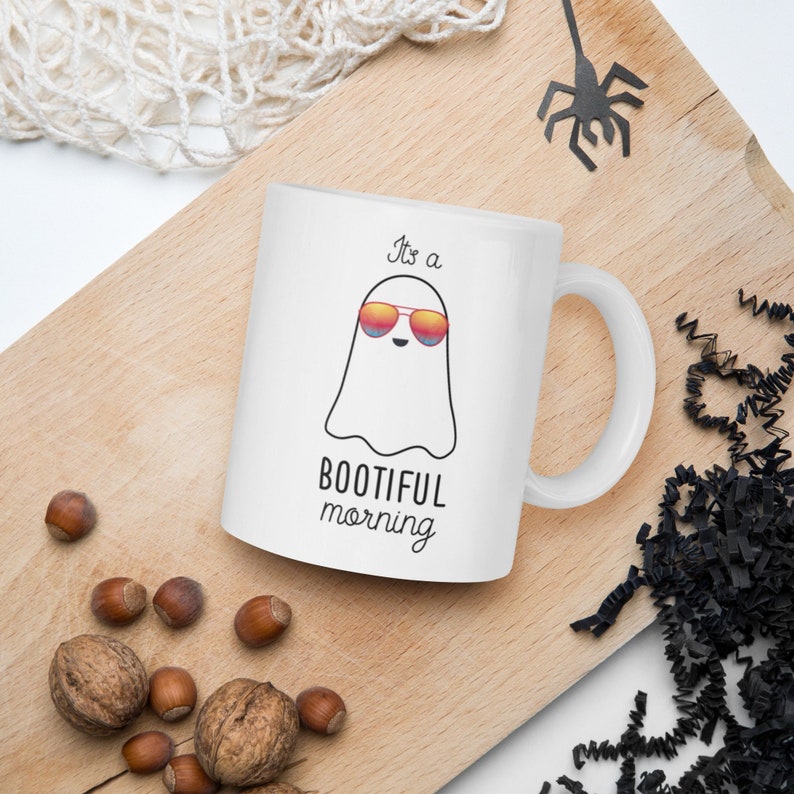 It's a BOOTIFUL Morning Coffee Mug Halloween Gift Fall Gift Halloween mug Ghost Mug image 1