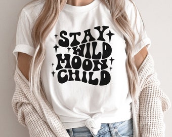 Stay Wild Moon Child Shirt, Witchy Vibes, Moon Child Art, Birth Moon Necklace, Hippie Shirt, Boho Vibes, Mystical Shirt, Retro Moon