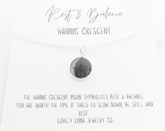 Waning Crescent Moon Necklace, Moon Phase Necklace, Inspirational Meaningful Gift Necklace, Rest and Balance Gift, Happy Gift, Gifts for Mom