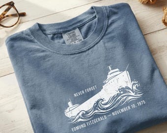 Comfort Colors® Vintage Edmund Fitzgerald Shirt | Never Forget Nov 10, 1975 | Great Lakes Shipwreck Art Tee