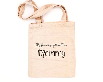 MOTHERS DAY TOTE  mommy tote bag  canvas bag  mothers day gift  my favorite people  tote bags for women  mom bag  canvas tote bag