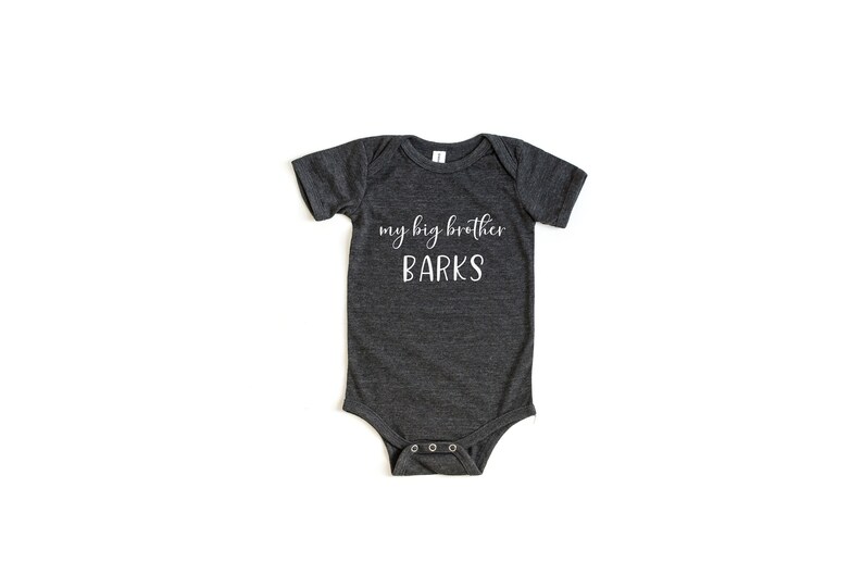 MY BIG BROTHER Barks Baby Bodysuit baby coming home outfit Gift For Baby shower gift Unisex Baby Clothing new mom gift Dog Sibling Tee