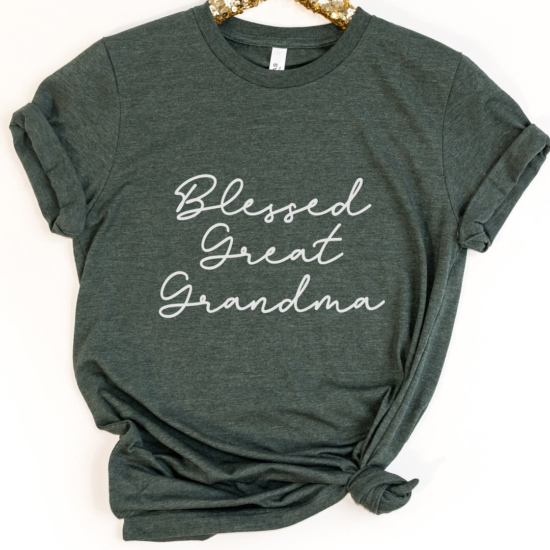 BLESSED GREAT GRANDMA Shirt Great Grandma Mothers Day Gift - Etsy