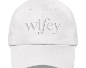 Wifey Dad hat