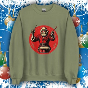 Santa Claus Christmas Drum Unisex Sweatshirt, ORDER BY DEC. 10TH