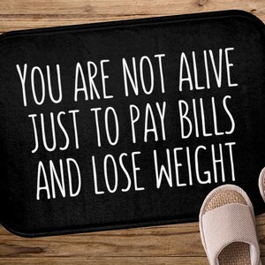 Body positive quote bath mat body acceptance self love black and white home decor wholesome