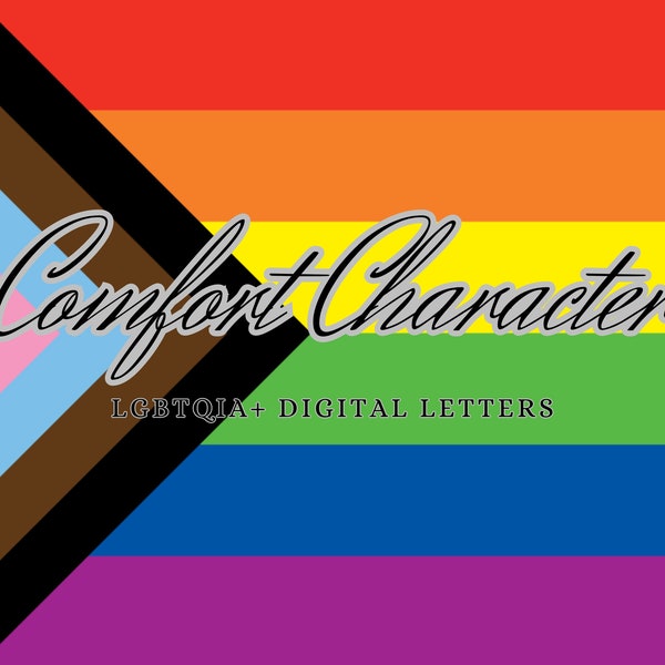 LGBTQIA+ Comfort Character Digital Letter