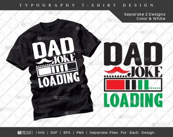 Download Dad Joke Loading Svg Etsy