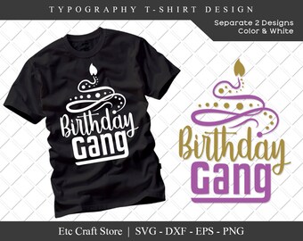 Birthday Gang Svg Etsy