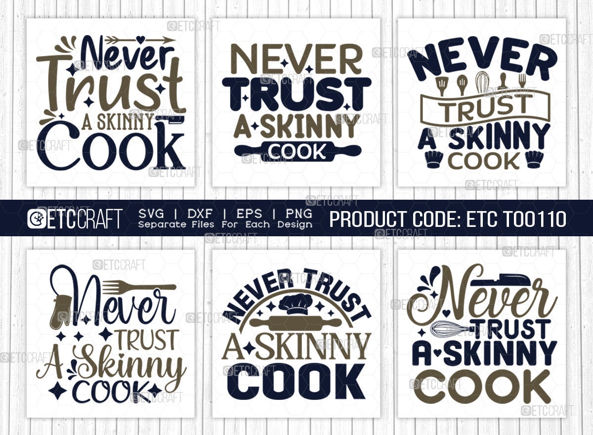 Funny Kitchen Sign Never Trust a Skinny Cook Chief Décor Decoration Wa –  Footsteps in the Past