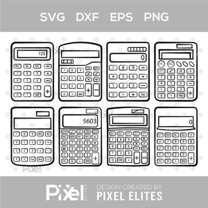 Puede incluir: Una colección digital de ocho iconos de calculadoras en blanco y negro dispuestos en dos filas. Cada calculadora presenta una disposición de botones, pantalla y teclado numérico únicos. El texto SVG, DXF, EPS, PNG y Pixel Elites es visible.