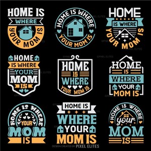 Zuhause ist, wo deine Mutter ist SVG-Schnittdateien | Beste Mutter aller Zeiten Zitat Design | Perfekt für Muttertagsgeschenke & T-Shirt-Handwerk