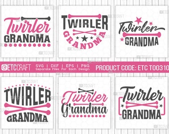 Twirler Grandma SVG Bundle, Twirlers Svg, Baton Svg, Baton Gymnast Svg, Twirl Quotes, ETC T00310