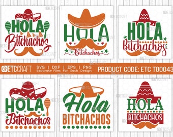 Hola Bitchachos SVG T-shirt Design Bundle-Mexican Quote Design