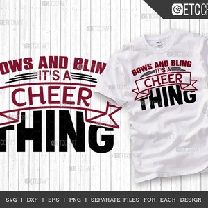 Bows and Bling Its A Cheer Thing SVG T-shirt Design Bundle-beautiful ...