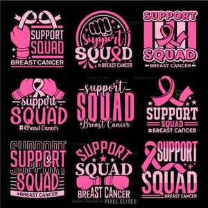 May include: A collection of pink and white graphic designs on a black background. The designs feature the words "Support Squad" and "Breast Cancer" with pink ribbons and boxing gloves. The designs are for breast cancer awareness.