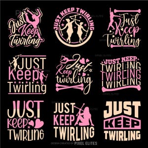 Może przedstawiać: Dziewięć wzorów z tekstem "Just Keep Twirling" w różnych czcionkach i stylach. Projekty przedstawiają sylwetki pałkarzy, serca i gwiazdy w kolorze różowym i beżowym na czarnym tle.