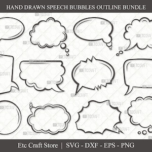 May include: A collection of hand-drawn speech bubble outlines in various shapes, including oval, cloud, and rectangular designs. The black and white illustrations are labeled "Etc Craft Store | SVG - DXF - EPS - PNG".