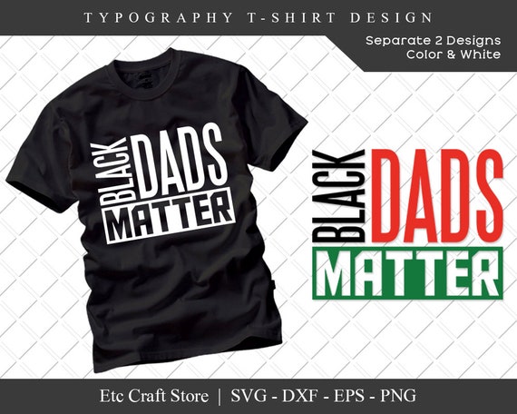 Download Black Dads Matter SVG Cut File Black Father Svg African | Etsy