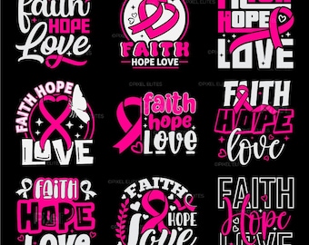 Faith Hope Love SVG Bundle, Breast Cancer Awareness Shirt Design Png Dxf Eps Digital Download