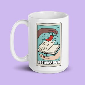 The Smut Tarot Card Mug, Romance Reader, Spicy Books, Bookworm Gift, Fantasy Reader, Writer Gift, Enemies to Lovers, Book Trope, Bookish Mug