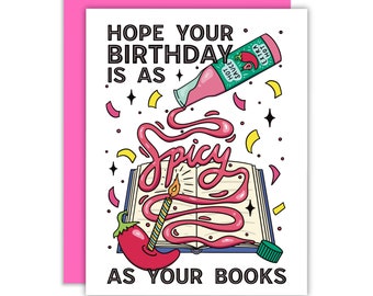 Hope Your Birthday Is as Spicy as Your Books Greeting Card, Book Bestie Card, Birthday Greeting Cards, Smut Books, Spicy Romance Book