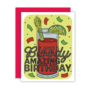 Tenha um cartão de felicitações de aniversário sangrento e incrível, cartão de feliz aniversário, arte de coquetel, amante de coquetel