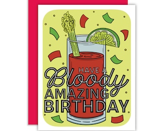 Have a Bloody Amazing Birthday Greeting Card, Happy Birthday Card, Cocktail Art, Cocktail Lover