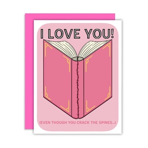 Eu te amo! (Mesmo que você quebre as lombadas...) Cartão de felicitações, Cartão de melhor amiga de livros, Cartões de amor, Dia das Namoradas, Presente literário, Cartão de livro de romance