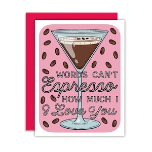 Le parole non possono esprimere quanto ti amo Espresso Martini Cocktail Biglietto di auguri, Scheda ricetta, Biglietto di buon compleanno, Amore, Salute, Cocktail Art