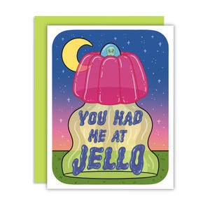 Carte de voeux You Had Me at Jello, carte d'OVNI extraterrestre, je pense à vous, Saint-Valentin, je t'aime, cartes d'anniversaire, carte de voeux trippy