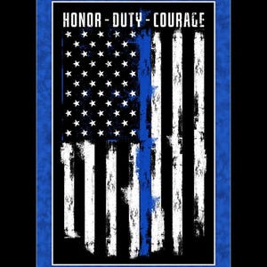 May include: A distressed American flag design with a blue line, white stars, and stripes. The words "HONOR - DUTY - COURAGE" are displayed at the top. The image is framed in blue and set against a black background.