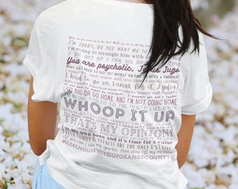 Real Housewives of Orange County Quote T-Shirt