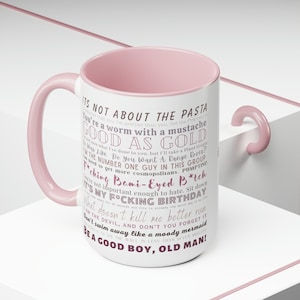 Vanderpump Rules 15 oz Mug Bravo Quote Mug Best Pump Rules Quotes Funny Mug Inspirational Quote Mug Gift for Bravo Lover Gift for Friend